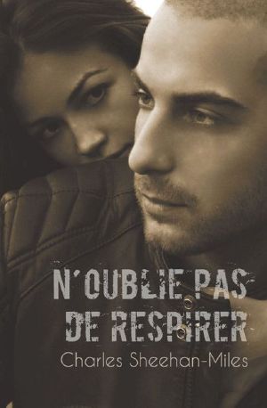 [Thompson Sisters 03] • N'oublie pas de respirer (French Edition)